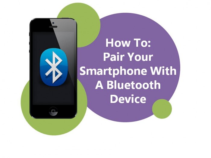 How To: Pair Your Smartphone with a Bluetooth Device